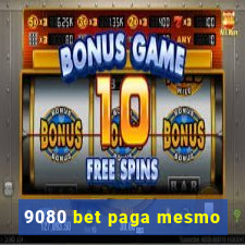 9080 bet paga mesmo